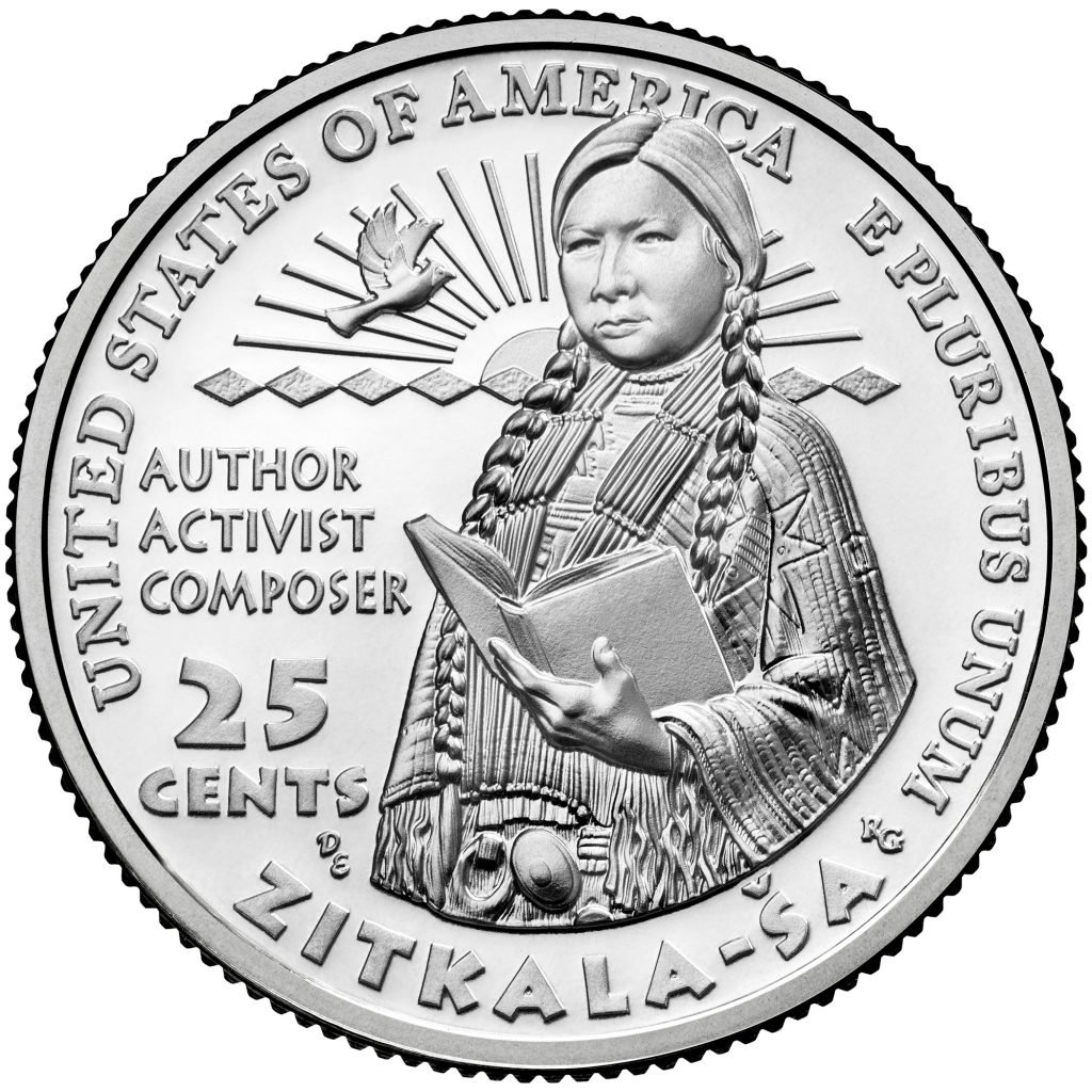 The American Women Quarter for Native American activist Zitkala-Ša, designed by Don Everhart and sculpted by Renata Gordon. It reads author, activist, composer. 